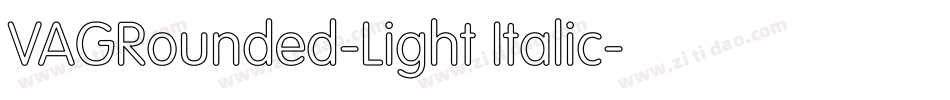 VAGRounded-Light Italic字体转换